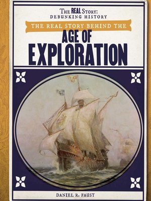 cover image of The Real Story Behind the Age of Exploration